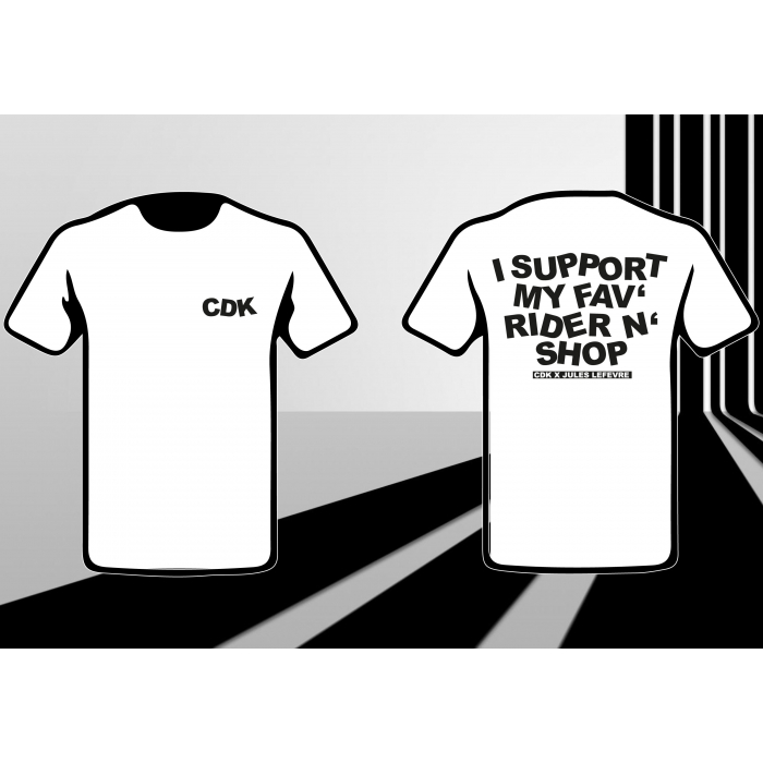 TShirt CDK I Support My Fav Rider N Shop  