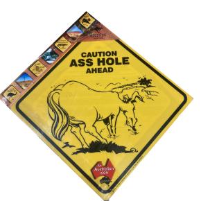Caution Ass Hole